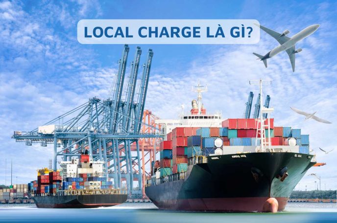 Phí Local Charge là gì